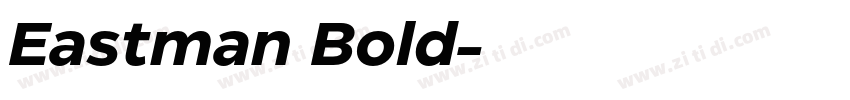 Eastman Bold字体转换 Eastman Bold字体转换